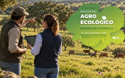 De la tradición a la innovación: nuevas herramientas para una dehesa más rentable y sostenible